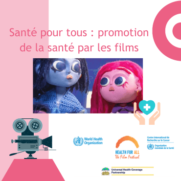 Image Projection-débat « Santé pour tous » : promotion de la santé par les films